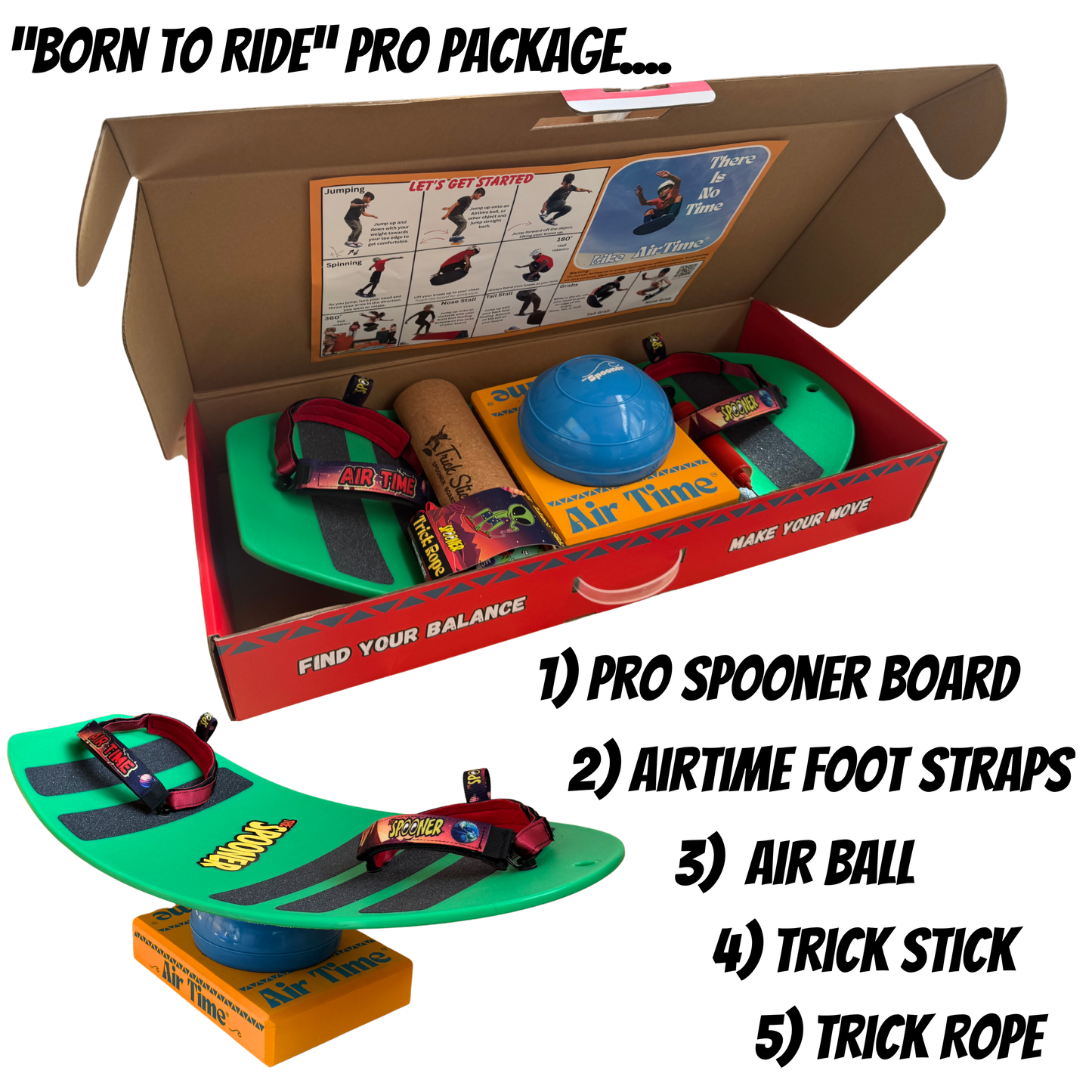 Spooner Pro “Born To Ride” Package with AirTime footstraps